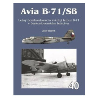 Avia B-71/SB - Lehký bombardovací a zvě - Václavík Josef