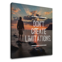 Motivační obraz na zeď Don´t create limitations