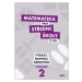 Matematika pro střední školy 2.díl Pracovní sešit - Chadimová Marie