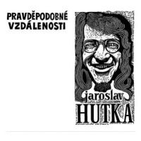 Hutka Jaroslav: Pravděpodobné vzdálenosti