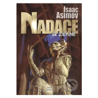 Nadace a Země - Isaac Asimov