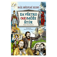 Za všetko (ne)môže Štúr - Róbert Beutelhauser - kniha z kategorie Naučné knihy