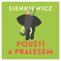 Pouští a pralesem  - audiokniha CD MP3