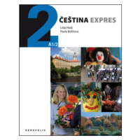 Čeština expres 2 (A1/2) / anglická verze - Lída Holá, Pavla Bořilová