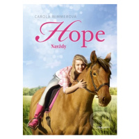 Hope: Navždy - Carola Wimmer - kniha z kategorie Beletrie pro děti