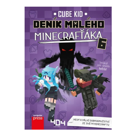 Deník malého Minecrafťáka 6 | Marie Kala, Cube Kid Computer Press