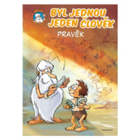 Byl jednou jeden člověk - Pravěk - Jean-Charles Gaudin