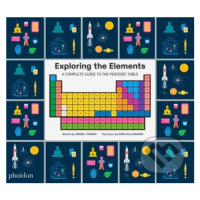 Exploring the Elements (A Complete Guide to the Periodic Table) - kniha z kategorie Beletrie pro