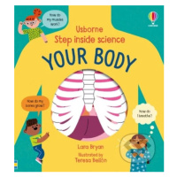 Step inside Science: Your Body - Lara Bryan, Teresa Bellon (ilustrátor) - kniha z kategorie Nauč