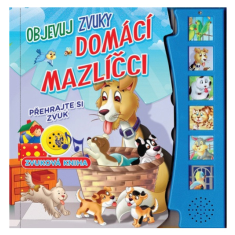 Domácí mazlíčci - objevuj zvuky FONI book