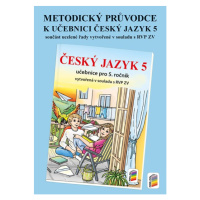 Český jazyk 5 - metodický průvodce učebnicí