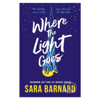 Where the Light Goes - Sara Barnard - kniha z kategorie Beletrie pro děti