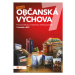 Hravá občanská výchova 7 - pracovní sešit - Anna Géringová, Kateřina Šrámková, Klára Zicháčková