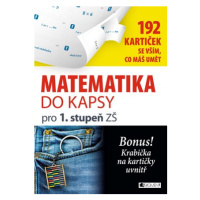 Matematika do kapsy pro 1.stup. ZŠ  (192 kartiček) | Jitka Pastýříková