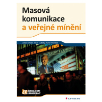 Kniha: Masová komunikace a veřejné mínění od Urban Lukáš