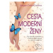 Cesta moderní ženy - Megan Dalla-Camina - kniha z kategorie Management