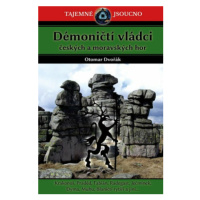 Démoničtí vládci českých a moravských hor - Otomar Dvořák