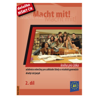 Macht mit ! 2. díl - učebnice (kniha pro žáka) - Jankásková Miluše,Dusilová Doris,Schneider Mark
