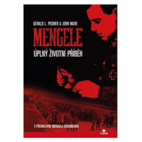 Mengele - Úplný životní příběh