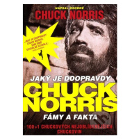 Jaký je doopravdy Chuck Norris (Fámy a fakta) - Chuck Norris - kniha z kategorie Film