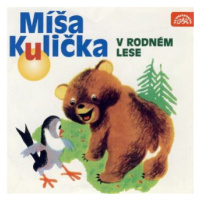 Míša Kulička v rodném lese - Josef Menzel - audiokniha