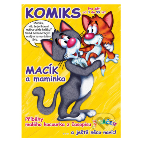 Macík a maminka (Příběhy malého kocourka z časopisu..),Macík a maminka (Příběhy malého kocourka 