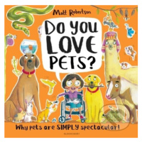 Do You Love Pets? (Why pets are SIMPLY spectacular!) - kniha z kategorie Naučné knihy