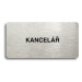 Accept Piktogram "KANCELÁŘ" (160 × 80 mm) (stříbrná tabulka - černý tisk bez rámečku)