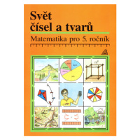 Svět čísel a tvarů 5.r. - učebnice - Hošpesová A.,Divíšek J.