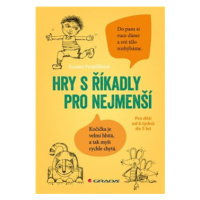 Hry s říkadly pro nejmenší - Zuzana Pospíšilová