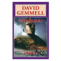 Štít hromu (Troja 2) - David Gemmell - kniha z kategorie Sci-fi, fantasy a komiksy