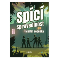 Spící spravedlnost