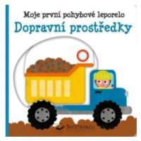 Dopravní prostředky - Moje první pohybové leporelo - Yayo Kawamura