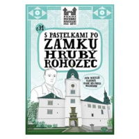 S pastelkami po zámku Hrubý Rohozec