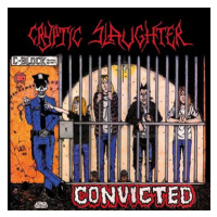 Cryptic Slaughter: Convicted