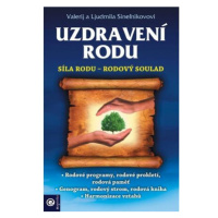 Uzdravení rodu - Síla rodu / Rodový soulad