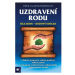 Uzdravení rodu - Síla rodu / Rodový soulad