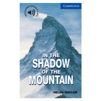 Cambridge English Readers 5 In the Shadow of the Mountain Cambridge University Press