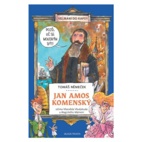 Jan Amos Komenský očima Všezvěda Všudybuda a Magického Mámení | Tomáš Chlud, Tomáš Němeček