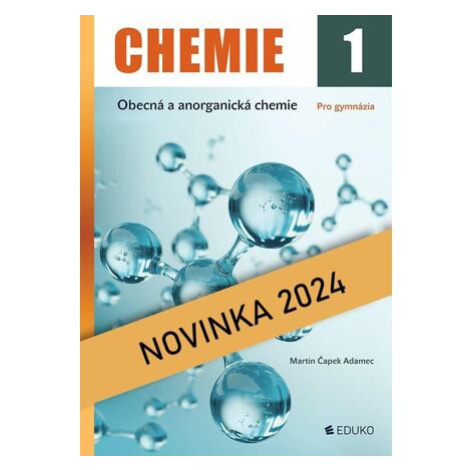 Chemie 1 - Obecná a anorganická chemie