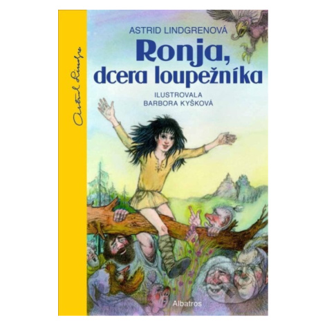 Ronja, dcera loupežníka - Astrid Lindgren, Barbora Kyšková (ilustrátor) - kniha z kategorie Pro 