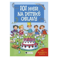 101 hier na detské oslavy - Anna Bernhard - e-kniha