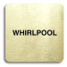 Accept Piktogram "whirlpool" (80 × 80 mm) (zlatá tabulka - černý tisk bez rámečku)