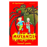 Mutanol - Pavoučí panika - Ali Sparkesová