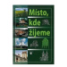Místo, kde žijeme - učebnice vlastivědy pro praktické ZŠ