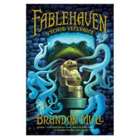 Fablehaven Východ večernice (Fablehaven 2)