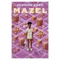 Mazel - Akwaeke Emezi - kniha z kategorie Fantasy