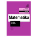 Matematika pro nižší ročníky víceletých gymnázií - Kruhy a válce Prometheus nakladatelství