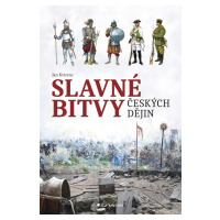 Kniha: Slavné bitvy českých dějin od Kvirenc Jan