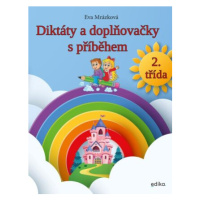 Diktáty a doplňovačky, 2. třída - Eva Mrázková